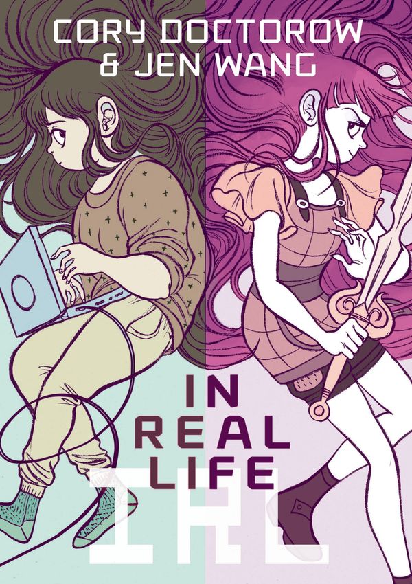 Cover Art for 9781596436589, In Real Life by Cory Doctorow
