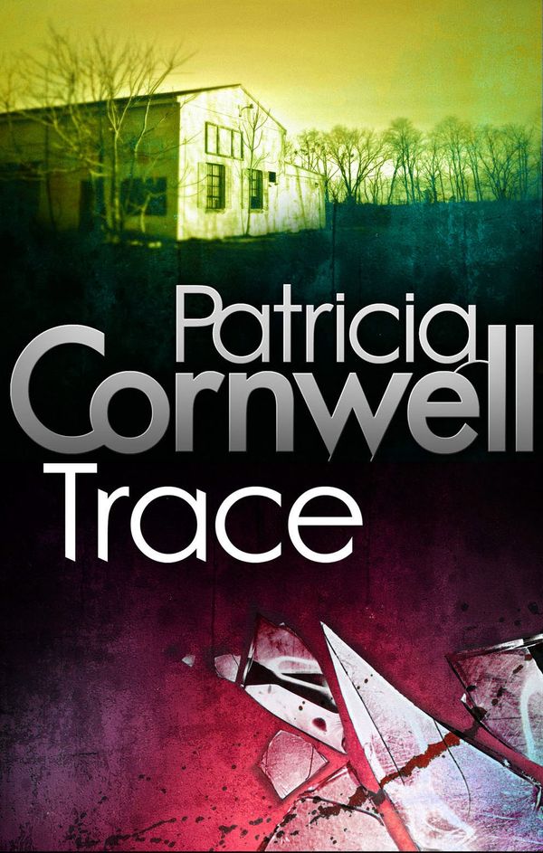 Cover Art for 9780748109685, Trace by Patricia Cornwell