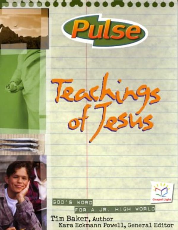 Cover Art for 9780830724093, Pulse: No. 4: Teachings of Jesus by Tim Baker