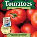 Cover Art for 9781497100756, You Bet Your Garden Guide to Growing Great Tomatoes, Second Edition: How to Grow Great-Tasting Tomatoes in Any Backyard, Garden, or Container by Mike McGrath