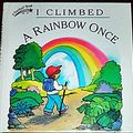 Cover Art for 9780837853048, I Climbed a Rainbow Once (Stardust Book) by Christopher Lane