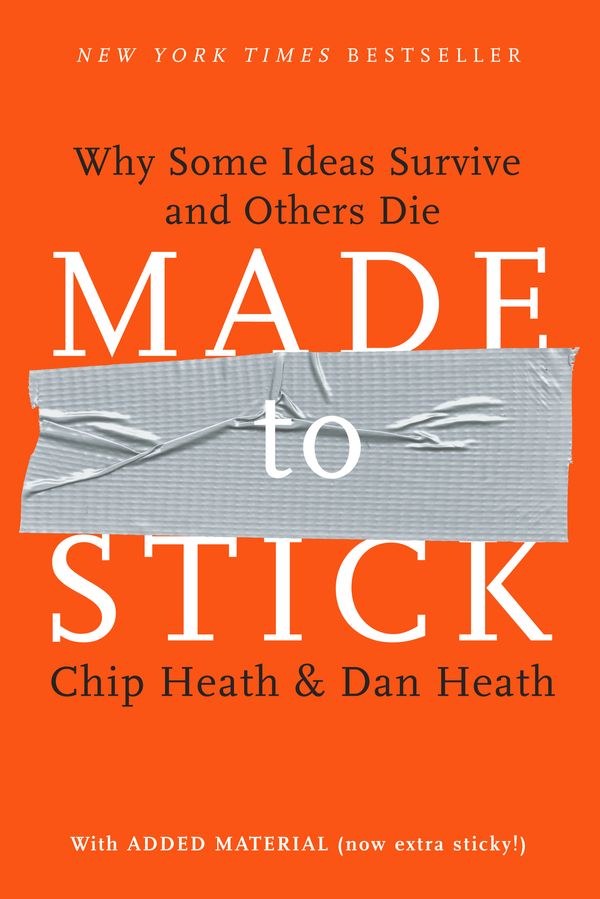 Cover Art for 9781400064281, Made to Stick by Chip Heath, Dan Heath