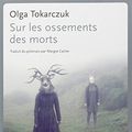 Cover Art for 9782882502605, Sur les ossements des morts by Olga Tokarczuk