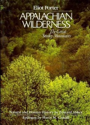 Cover Art for 9780884860129, Appalachian Wilderness: The Great Smoky Mountains by Edward Abbey