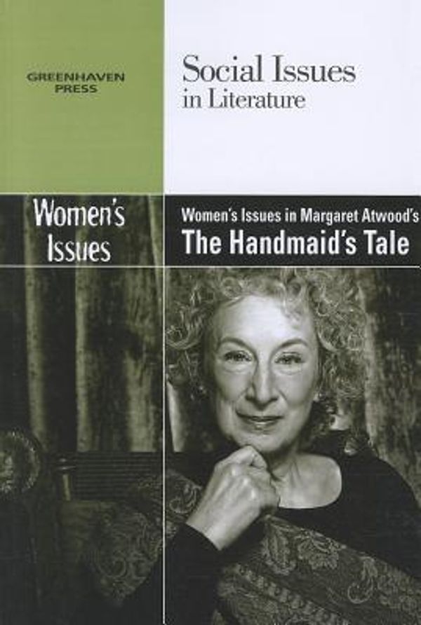 Cover Art for 9780737758009, Women's Issues in Margaret Atwood's the Handmaid's Tale by 