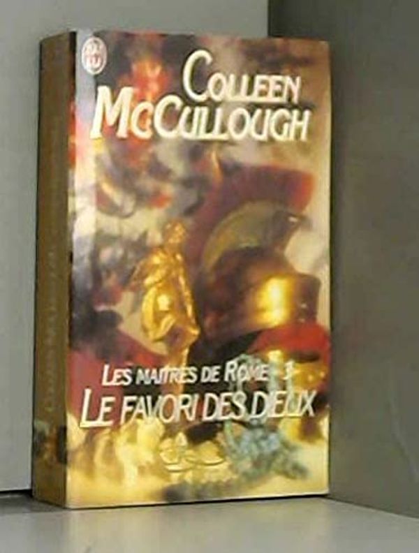 Cover Art for 9782290303467, Maitres de rome - le favori des dieux t3 (Les) (HISTORIQUE) by Mac Cullough Colleen