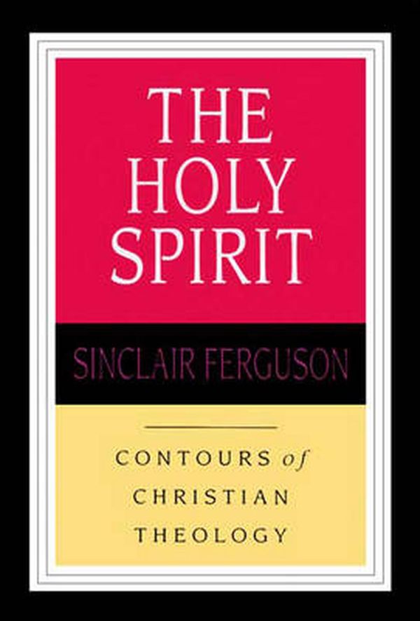 Cover Art for 9780851118956, Holy Spirit by Sinclair B. Ferguson