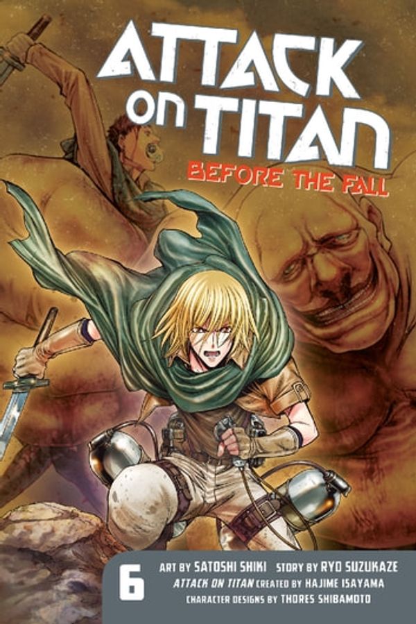 Cover Art for 9781682330319, Attack on Titan: Before the Fall by Hajime Isayama, Ryo Suzukaze, Satoshi Shiki