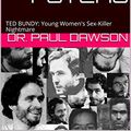 Cover Art for B0847T9T2C, MASKS of an AMERICAN PSYCHO: TED BUNDY:  Young Women's Sex-Killer Nightmare by Dawson, Dr. Paul