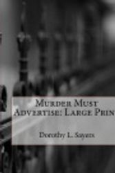Cover Art for 9781979457484, Murder Must Advertise by Dorothy L Sayers