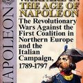 Cover Art for 9780857065971, Warfare in the Age of Napoleon-Volume 1 by Theodore A. Dodge
