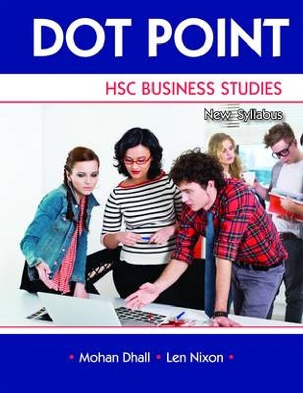 Cover Art for 9780855836627, Dot Point Business Studies Hsc Revised by Mohan Dhall, Science Press, Len Nixon