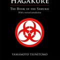 Cover Art for B00G3KCLTE, Hagakure: The Book of the Samurai by Yamamoto Tsunetomo
