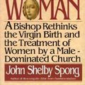 Cover Art for 9780060675233, Born of a Woman by John Shelby Spong