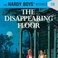 Cover Art for 9780448089195, Hardy Boys 19: The Disappearing Floor by Franklin W. Dixon