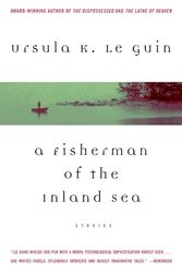 Cover Art for 9780060763510, A Fisherman of the Inland Sea: Stories by Ursula K. Le Guin