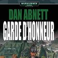 Cover Art for B072JTN86K, Garde d'Honneur (Honour Guard t. 5) (French Edition) by Abnett, Dan