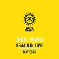 Cover Art for B07Y5GKQMF, Remain in Love by Chris Frantz