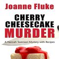 Cover Art for 9780786286461, Cherry Cheesecake Murder by Joanne Fluke