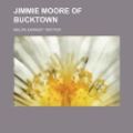 Cover Art for 9781151396266, Jimmie Moore of Bucktown by Melvin Earnest Trotter