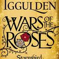Cover Art for 8601422211788, Wars of the Roses: Stormbird by Conn Iggulden