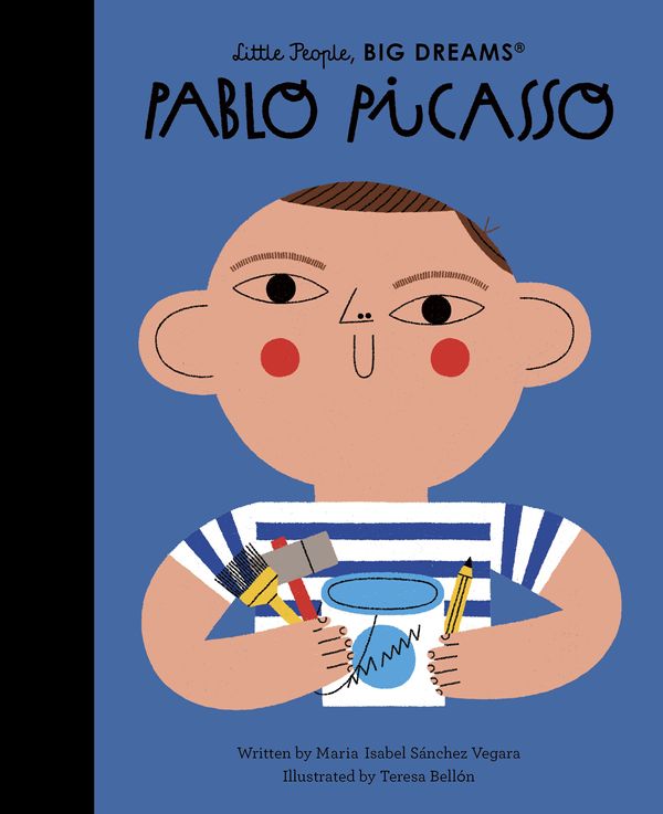 Cover Art for 9780711259485, Pablo Picasso (74) (Little People, BIG DREAMS) by Sanchez Vegara, Maria Isabel
