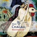 Cover Art for 9783791328843, Marc Chagall: Masterpieces by Baal-Teshuva, Jacob