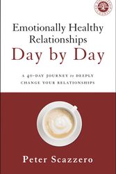 Cover Art for 9780310349594, Emotionally Healthy Relationships Day by Day by Peter Scazzero