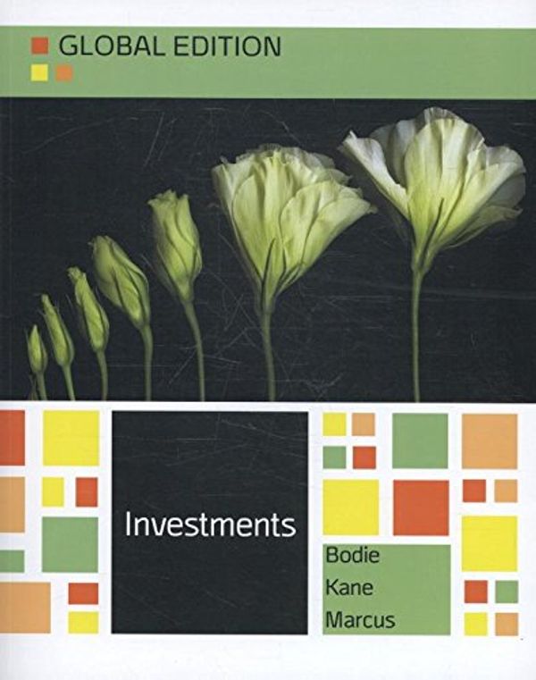 Cover Art for 9780077161149, Investments - Global Edition by Alex Kane, Alan Marcus, Zvi Bodie