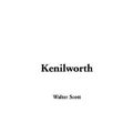 Cover Art for 9781404368385, Kenilworth by Walter Scott