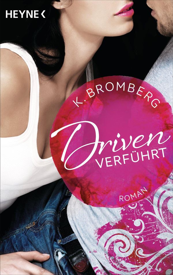 Cover Art for 9783641149048, Driven. Verführt by K. Bromberg, Kerstin Winter
