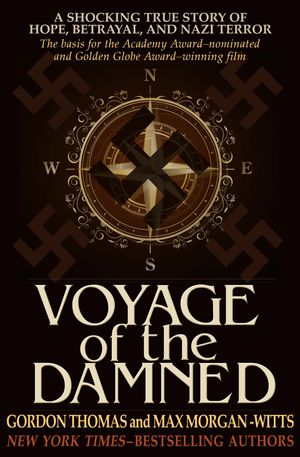 Cover Art for 9781497658950, Voyage of the Damned by Gordon Thomas & Max Morgan Witts