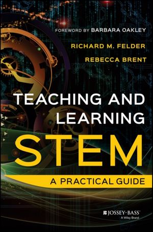 Cover Art for 9781118925812, Teaching and Learning StemA Practical Guide by Richard M. Felder