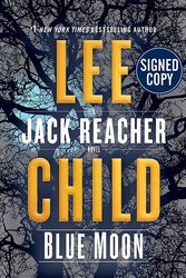 Cover Art for 9780593156544, Blue Moon: A Jack Reacher Novel - Signed / Autographed Copy by Lee Child