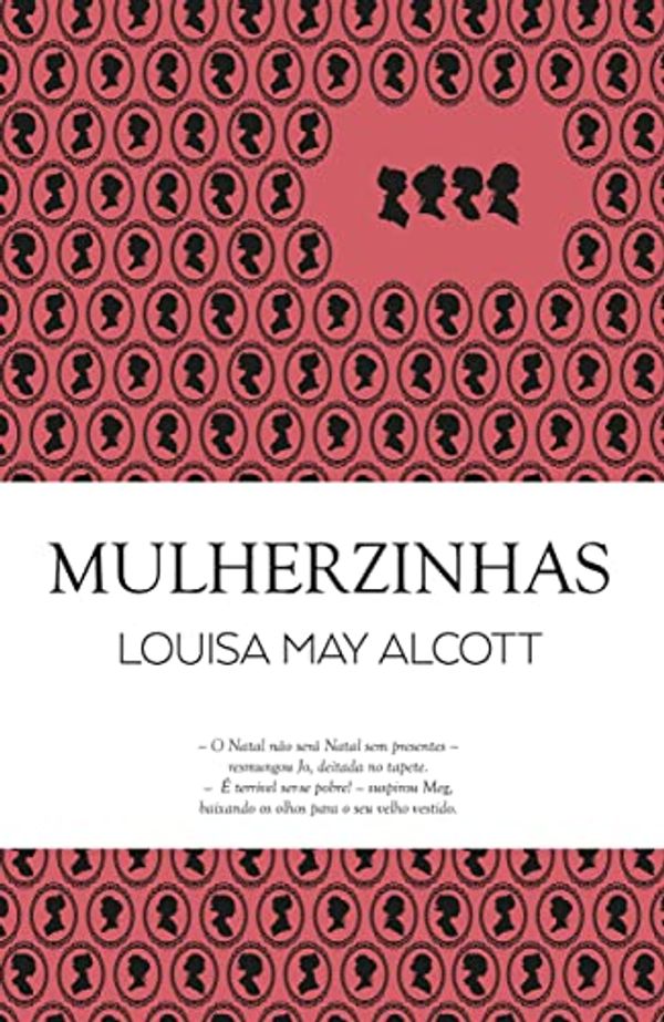 Cover Art for B0B62FJKKH, Mulherzinhas (Clássicos Guerra e Paz Livro 1) (Portuguese Edition) by Louise May Alcott