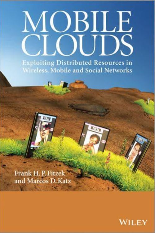 Cover Art for 9780470973899, Mobile Clouds by Frank H. P. Fitzek