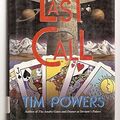 Cover Art for 9780688107321, Last Call by Tim Powers