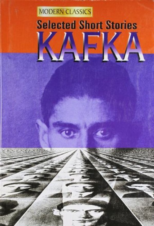 Cover Art for 9788187075172, Selected Short Stories: Franz Kafka by Edwin Muir Willa