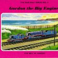 Cover Art for 9780434966691, Gordon the Big Engine (Thomas the Tank Engine) by Rev. W Awdry