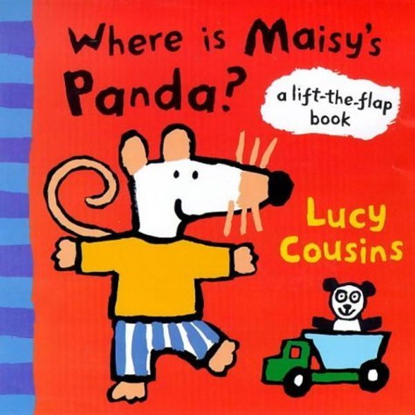 Cover Art for B00HK3DJ9Y, Where is Maisy's Panda?: A Lift the Flap Book by Cousins, Lucy (1999) Hardcover by Unknown
