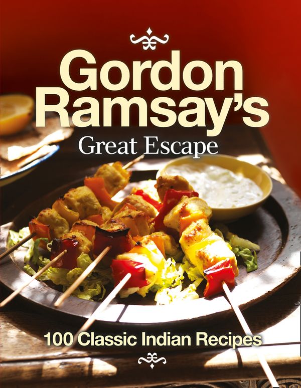Cover Art for 9780007353101, Gordon Ramsay's Great Escape by Gordon Ramsay