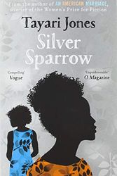 Cover Art for 9781786078919, Silver Sparrow by Tayari Jones