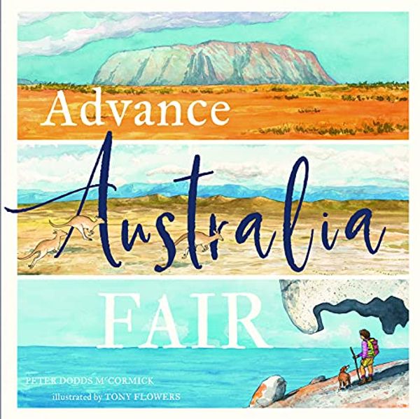 Cover Art for 9781761126369, Advance Australia Fair by Peter Dodds McCormick
