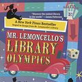 Cover Art for 9780606398756, Mr. Lemoncello's Library Olympics by Chris Grabenstein