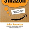 Cover Art for 9781260455496, Think Like Amazon: 50 1/2 Ways to Become a Digital Leader by John Rossman