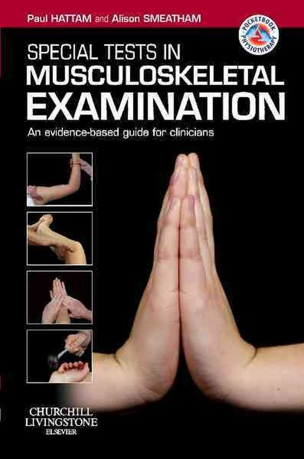 Cover Art for 9780702030253, Special Tests in Musculoskeletal Examination by Paul Hattam