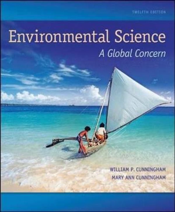 Cover Art for 9780073383255, Environmental Science: A Global Concern by William P. Cunningham, Mary Ann Cunningham