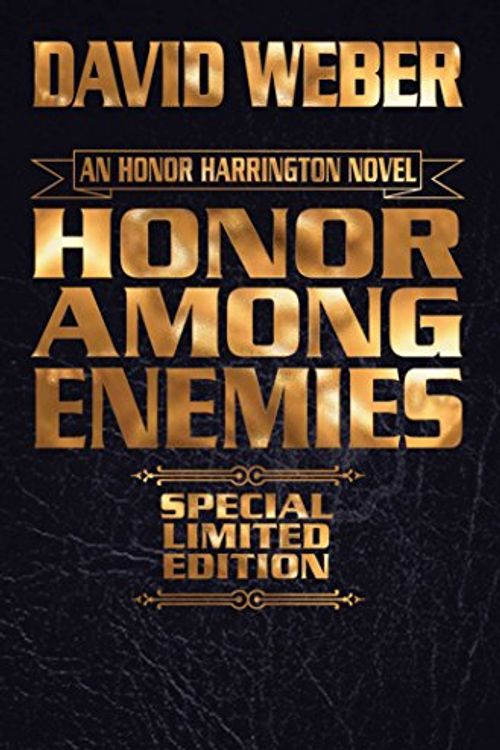 Cover Art for 9781481482967, Honor Among Enemies, Limited Leatherbound Edition (Honor Harrington (Hardcover)) by David Weber