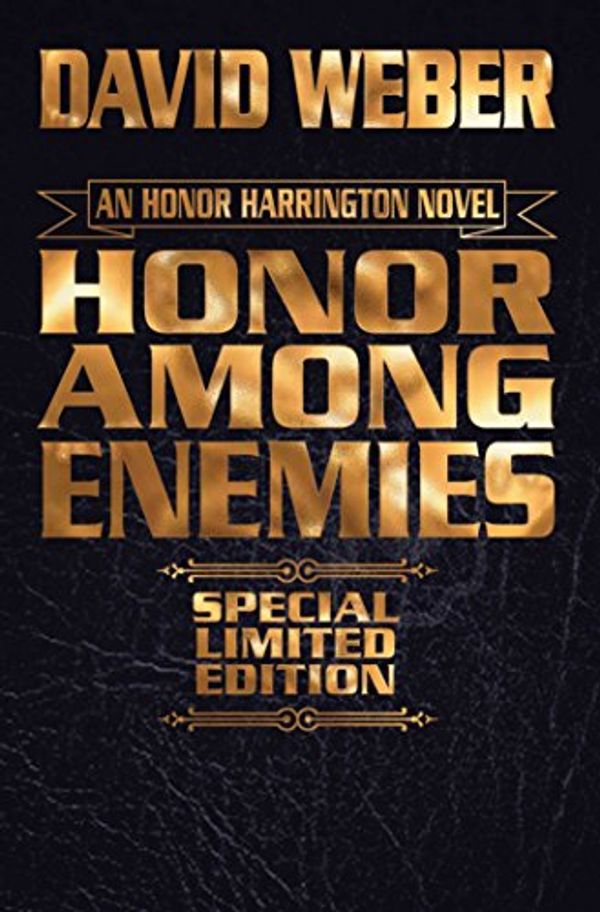 Cover Art for 9781481482967, Honor Among Enemies, Limited Leatherbound Edition (Honor Harrington (Hardcover)) by David Weber