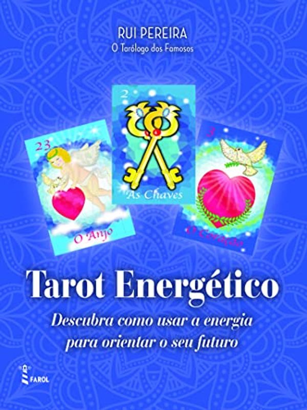 Cover Art for 9789897545634, Tarot Energético by Rui Pereira